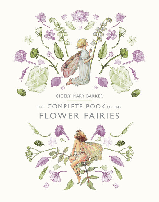 The Complete Book of the Flower Fairies (Revised)