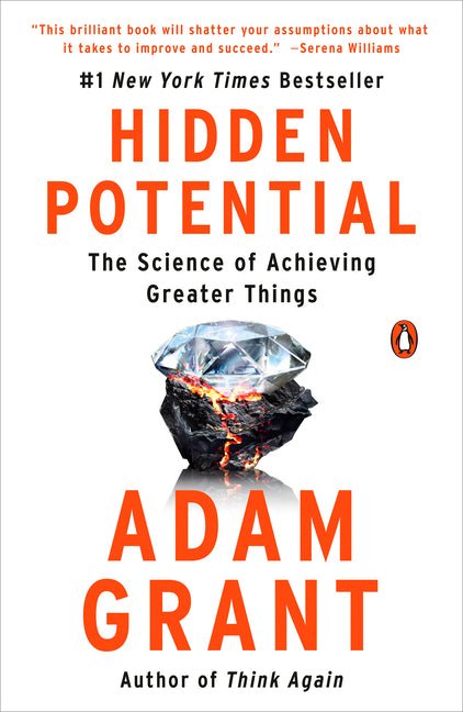 Hidden Potential: The Science of Achieving Greater Things - Ingram