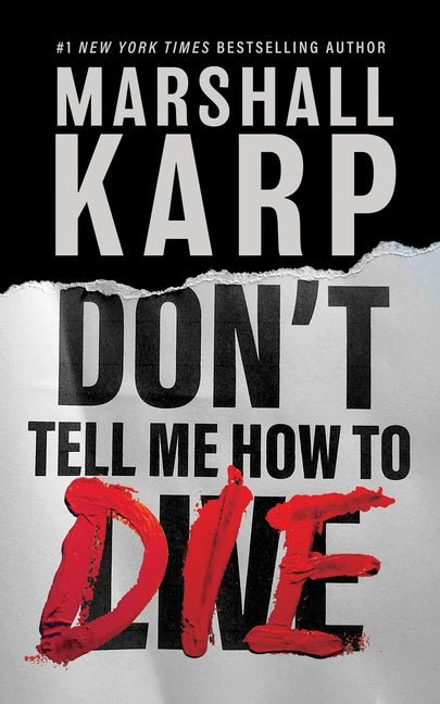 Don't Tell Me How to Die - Ingram