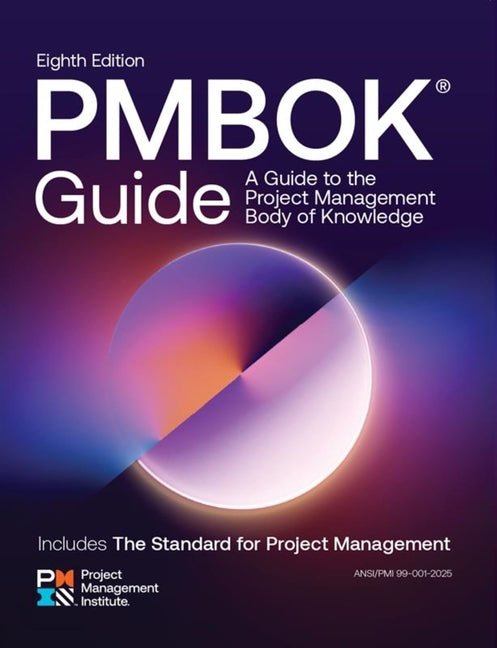 Guide to the Project Management Body of Knowledge (Pmbok(r) Guide) -- Eighth Edition and the Standard for Project Management - Ingram