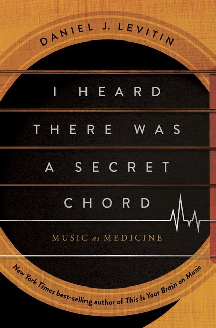 I Heard There Was a Secret Chord: Music as Medicine - Ingram