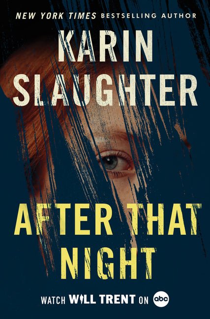After That Night: A Will Trent Thriller - Ingram