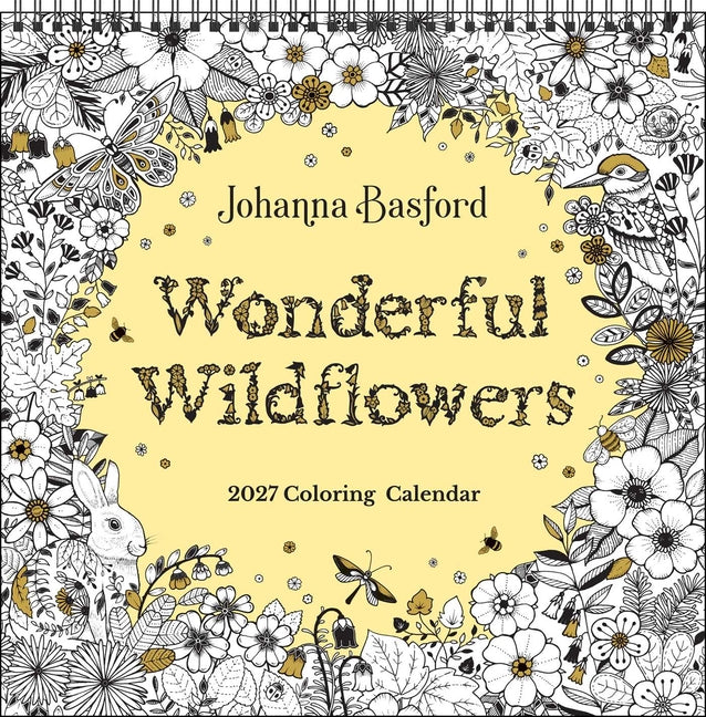 Johanna Basford 2027 Coloring Wall Calendar: Wonderful Wildflowers - Ingram