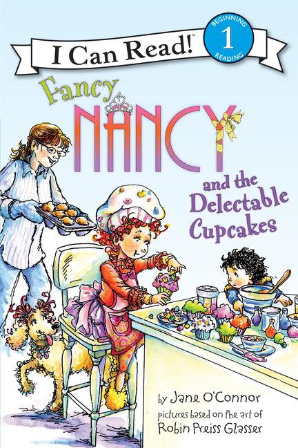 Fancy Nancy and the Delectable Cupcakes - Ingram