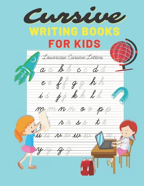 Cursive writing books for kids: Cursive Letter Tracing - 110 Pages Ladge size 8,5x11 - Beginning Cursive Writing For Children, Kids Handwriting Practi - Ingram