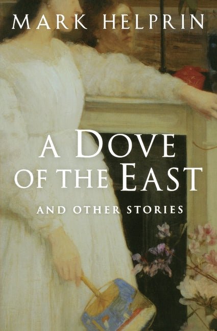 A Dove of the East: And Other Stories - Ingram