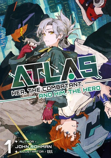 Atlas: Her, the Combatant, and Him, the Hero Volume 1 - Ingram