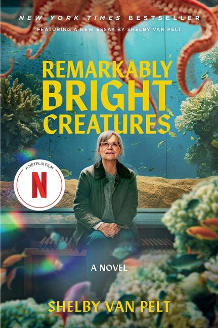 Remarkably Bright Creatures [Movie Tie-In] - Ingram