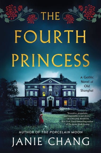 Fourth Princess: A Gothic Novel of Old Shanghai - Ingram