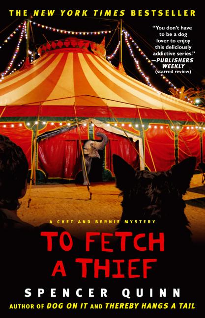 To Fetch a Thief: A Chet and Bernie Mystery - Ingram