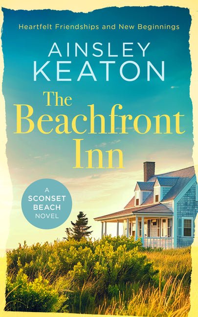 The Beachfront Inn: Heartwarming Friendship Nantucket Fiction - Ingram