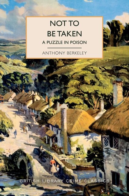 Not to Be Taken: A Puzzle in Poison - Ingram