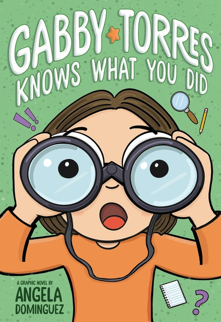 Gabby Torres Knows What You Did: A Graphic Novel