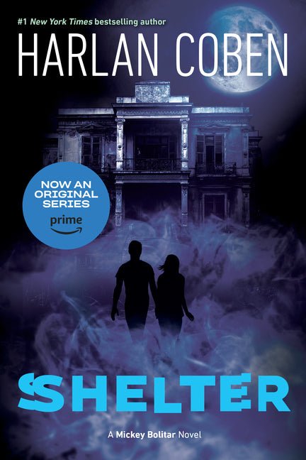 Shelter (Book One): A Mickey Bolitar Novel - Ingram