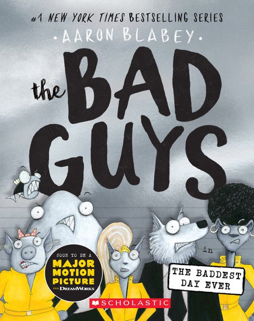 Bad Guys in the Baddest Day Ever (the Bad Guys #10): Volume 10 - Ingram