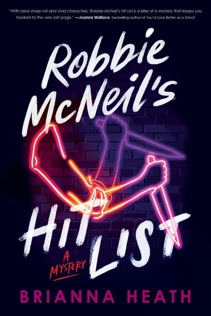 Robbie McNeil's Hit List: A Mystery - Ingram