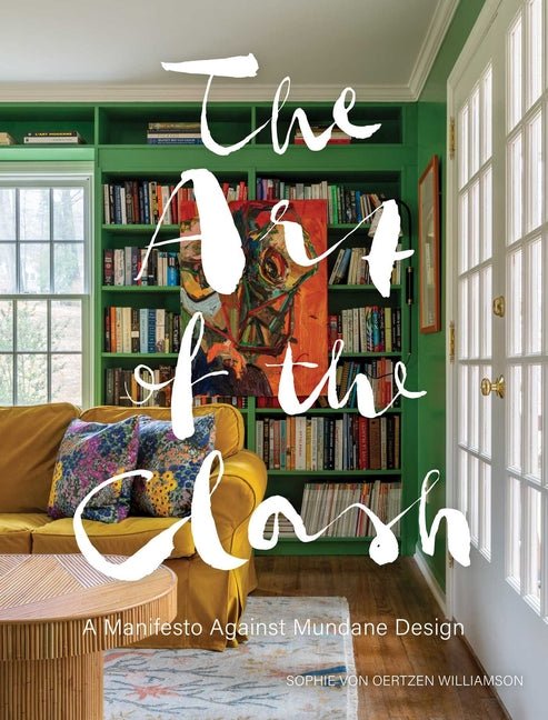 The Art of the Clash: A Manifesto Against Mundane Design - Ingram