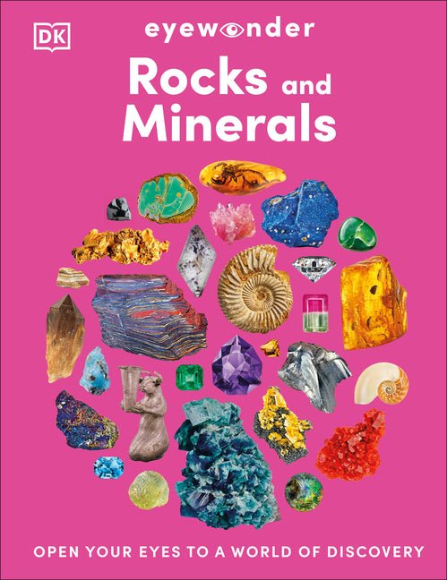 Eyewonder Rocks and Minerals: Open Your Eyes to a World of Discovery - Ingram
