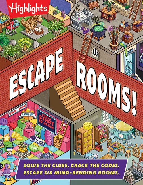 Escape Rooms!: Solve the Clues. Crack the Codes. Escape Six Mind-Bending Rooms