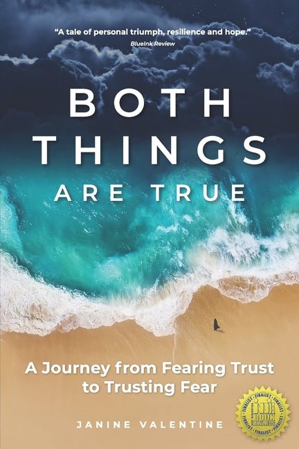 Both Things Are True: A Journey from Fearing Trust to Trusting Fear - Ingram