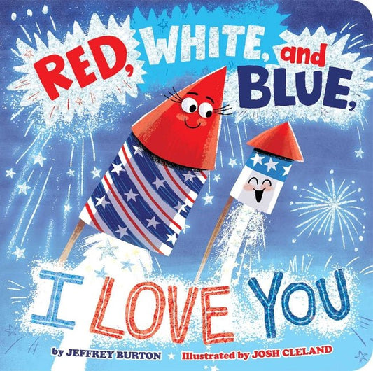 Red, White, and Blue, I Love You - Ingram