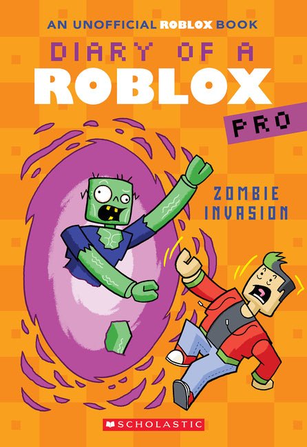 Zombie Invasion (Diary of a Roblox Pro #5: An Afk Book) - Ingram