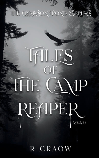 Tales Of The Camp Reaper: Volume 1