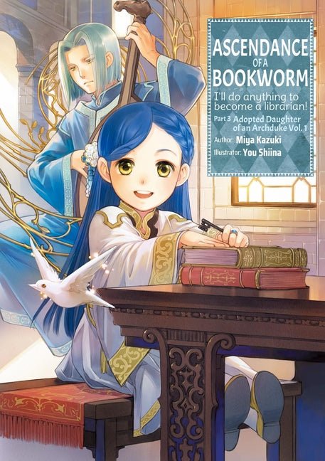 Ascendance of a Bookworm: Part 3 Volume 1 (Light Novel): Volume 8 - Ingram