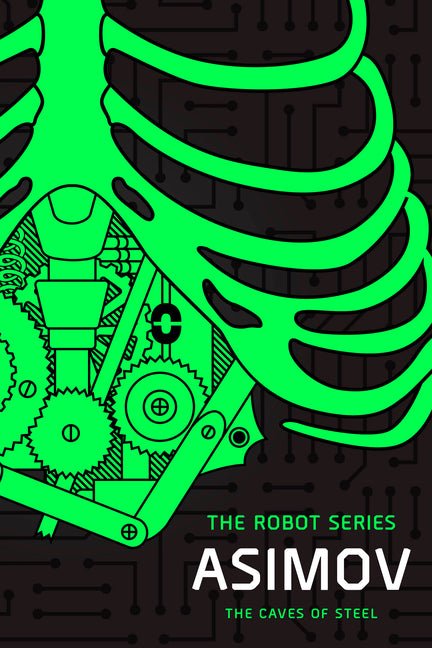 The Caves of Steel: The Robot Series - Ingram