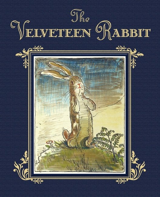 Velveteen Rabbit: The Classic Children's Book - Ingram