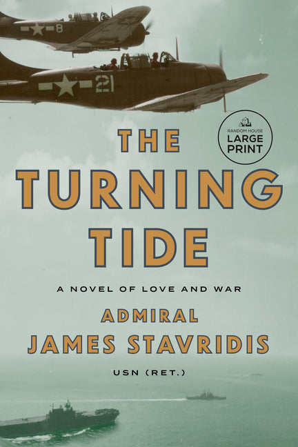 The Turning Tide: A Novel of Love and War