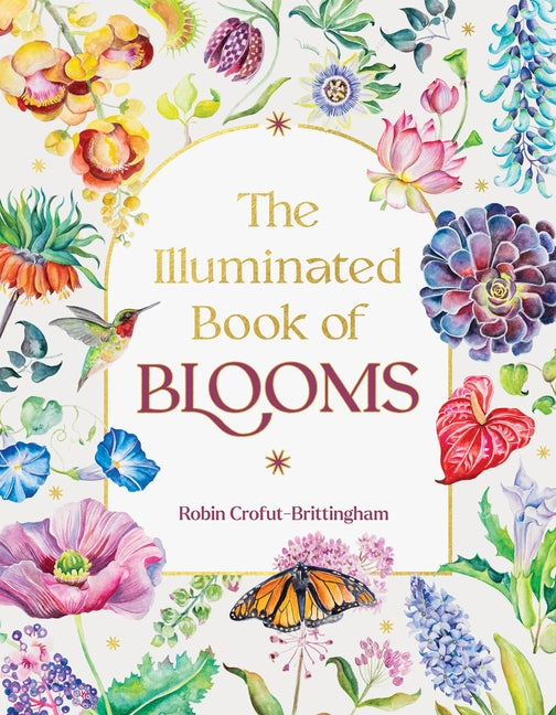 The Illuminated Book of Blooms