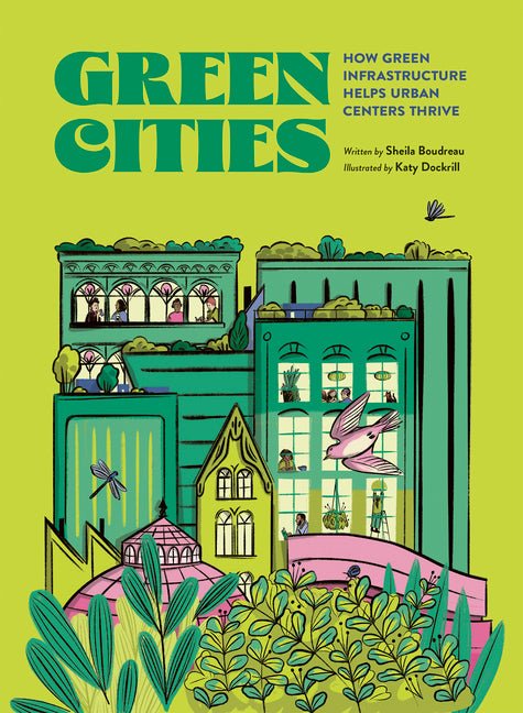 Green Cities: How Green Infrastructure Helps Urban Centers Thrive - Ingram