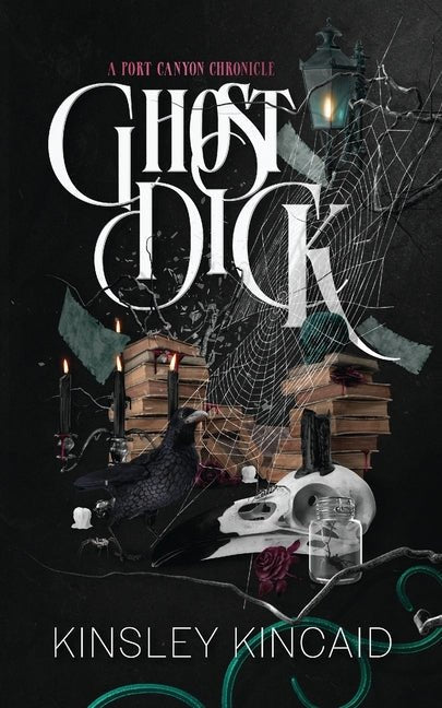 Ghost Dick; A Port Canyon Chronicle - Ingram