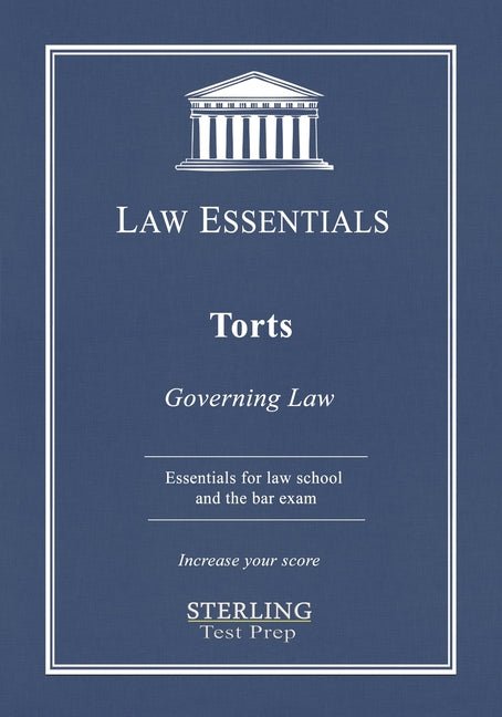 Torts, Law Essentials: Governing Law for Law School and Bar Exam Prep - Ingram