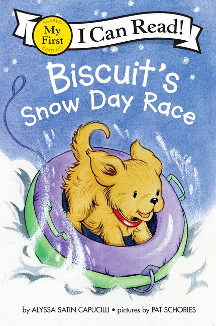 Biscuit's Snow Day Race: A Winter and Holiday Book for Kids - Ingram