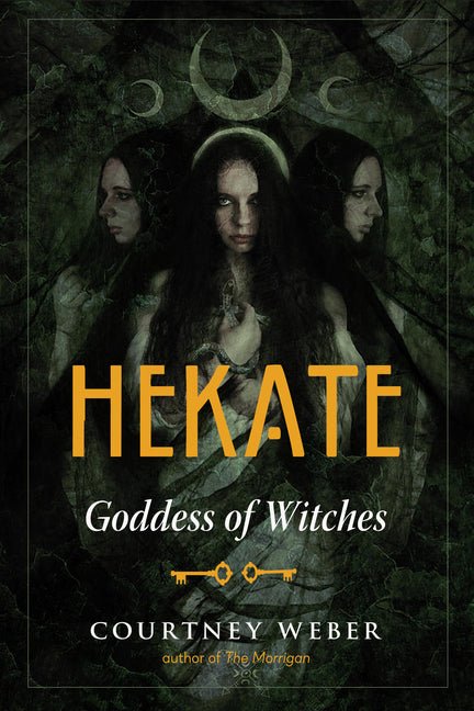 Hekate: Goddess of Witches - Ingram