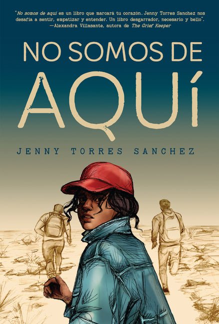 No Somos de Aquí / We Are Not from Here - Ingram