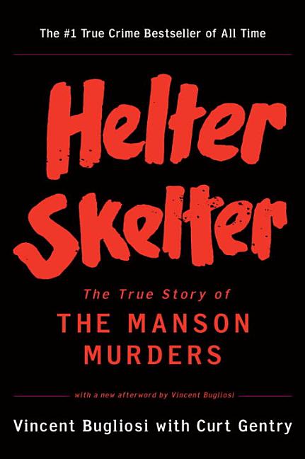 Helter Skelter: The True Story of the Manson Murders - Ingram
