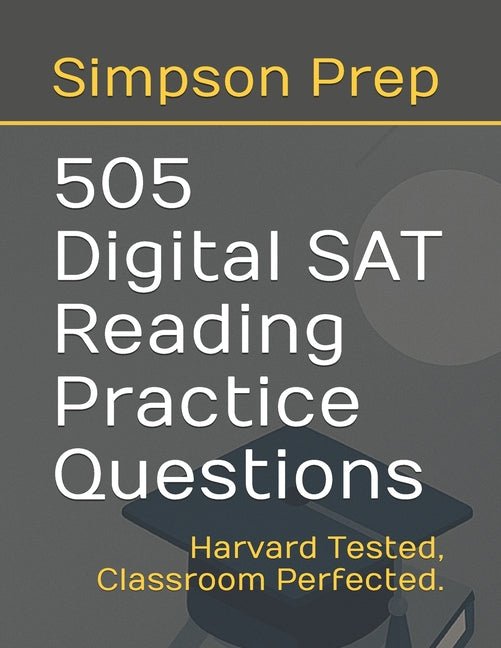 505 Digital SAT Reading Comprehension Practice Questions - Ingram