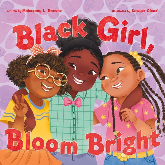 Black Girl, Bloom Bright - Ingram