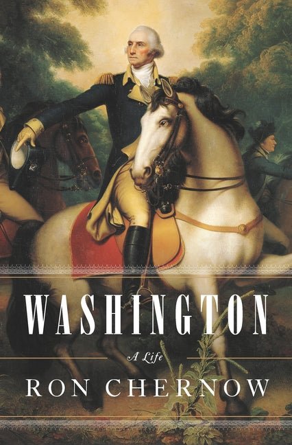 Washington: A Life - Ingram