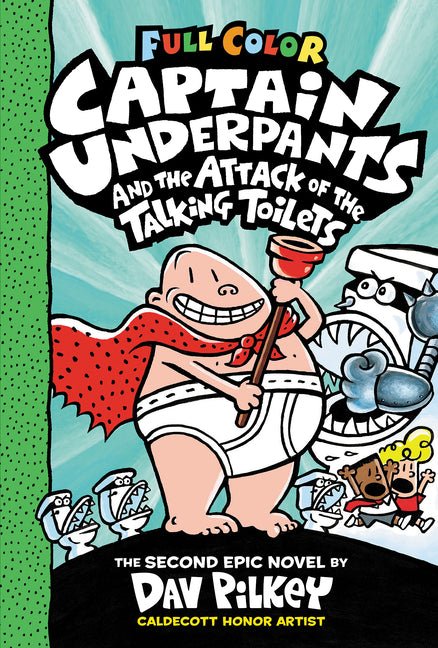 Captain Underpants and the Attack of the Talking Toilets: Color Edition (Captain Underpants #2): From the Creator of Dog Man (Color) - Ingram