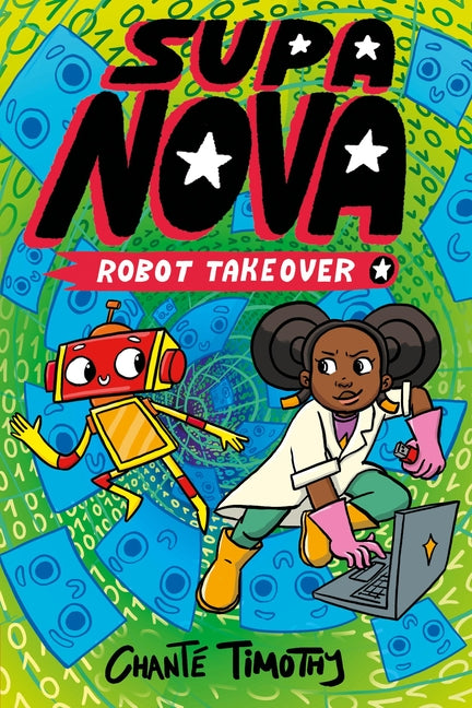 Supa Nova: Robot Takeover: A Graphic Novel Volume 2