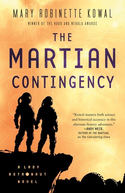 Martian Contingency: A Lady Astronaut Novel - Ingram