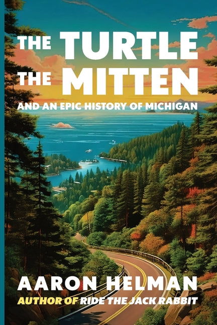 Turtle, The Mitten, and An Epic History of Michigan - Ingram