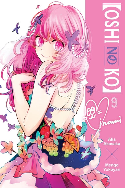 [Oshi No Ko], Vol. 9: Volume 9 - Ingram