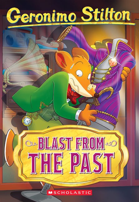Blast from the Past (Geronimo Stilton #84) - Ingram