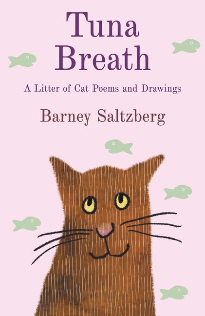 Tuna Breath: A Litter of Cat Poems and Drawings