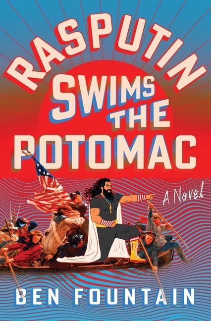 Rasputin Swims the Potomac - Ingram